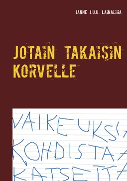 Lainaliha, Janne J.U.U. - Jotain takaisin Korvelle, e-kirja