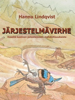 Lindqvist, Hannu - Järjestelmävirhe: Esseitä luonnon pelastamisen mahdollisuuksista, e-kirja