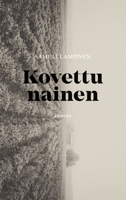 Lampinen, Samuli - Kovettu nainen: Runoja, ebook