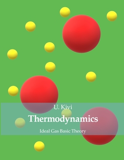 Kivi, U. - Thermodynamics: Ideal Gas Basic Theory, e-bok