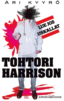 Kyyrö, Ari - Tohtori Harrison, ebook